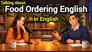 How to Order Food in English | English Conversation Practice