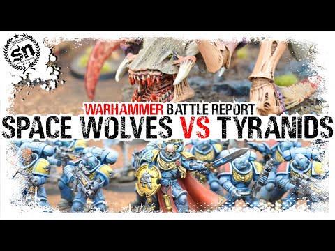Warhammer 40k (Battle Report) Space Wolves vs Tyranids