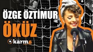 Özge Öztimur - Öküz #KarmaTurkiye