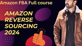 The Best Way To Source Products For Amazon FBA in 2024.  (Reverse Sourcing Method)
