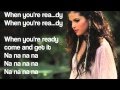 Selena Gomez - Come and Get it w/Lyrics 