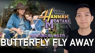 Butterfly Fly Away (Billy Ray Part Only - Karaoke) - Hannah Montana