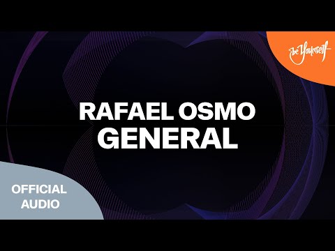 Rafael Osmo - General (Official Audio) [High Contrast Recordings]