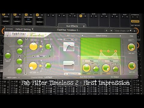 Fab Filter Timeless 2 : First Impression