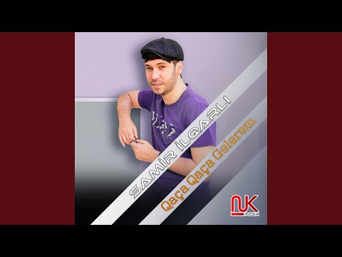 Qaça Qaça Gələrəm