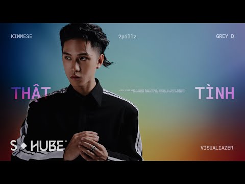2pillz x Kimmese x GREY D - ‘thật tình’ | official visualizer