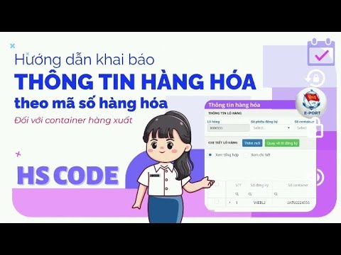 Eport: Khai báo thông tin hàng hóa theo mã số hàng hóa HS CODE đối với container hang Xuất.