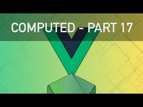 Vue JS 2 Course Part 17 - Computed Properties