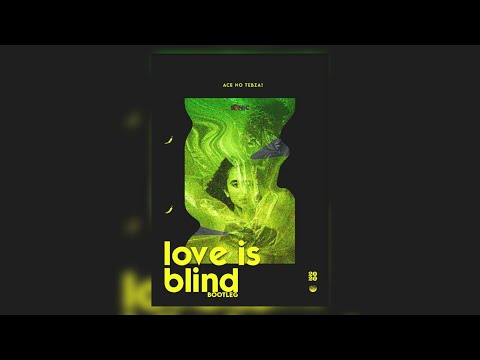 Ace no Tebza - Love Is Blind(Bootleg)