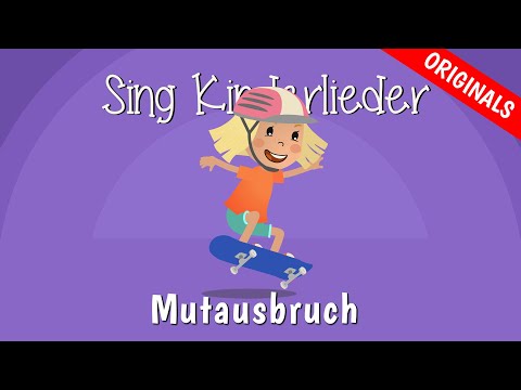 Mutausbruch - Kinderlieder zum Mitsingen | Mutmachlied | Lila Luftikus | Sing Kinderlieder