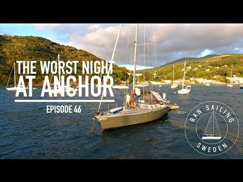 The worst night at anchor - Ep. 46 RAN Sailing