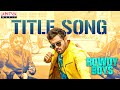 RowdyBoys Title Song Ashish Anupama Devi Sri Prasad Harsha Konuganti Dil Raju