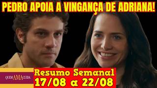 Quem Ama Cuida - 😍 Resumo Semanal da Novela Quem Ama Cuida de 17 a 22 de Agosto!