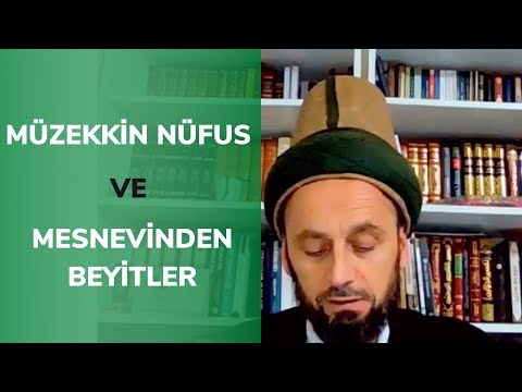 [SOHBET - 41] MÜZEKKİN NÜFUS | RİYA EHLİNİN İKİ MUSİBETİ | MESNEVİDEN BEYİTLER