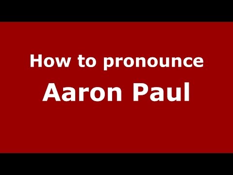 How to pronounce Aaron Paul (American English/US)  - PronounceNames.com