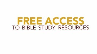 Access Free Study Bibles, Commentaries, and Other Bible Study Helps