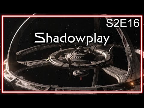 Star Trek Deep Space Nine Ruminations S2E16: Shadowplay