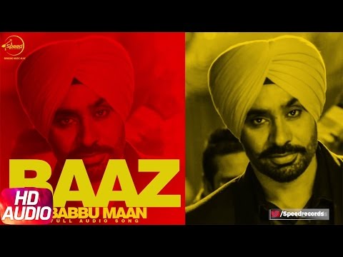 Baaz (Full Audio Song) | Babbu Maan | Punjabi Audio Song Collection | Speed Records