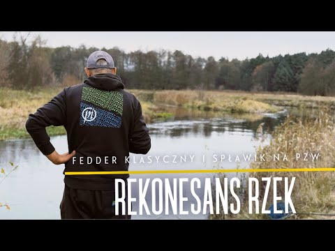 Rzeczny REKONESANS rzek Warty i Liswarty | Feeder Klasyczny i Spławik 