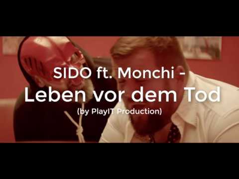 SIDO ft. Monchi - Leben vor dem Tod (lyrics)