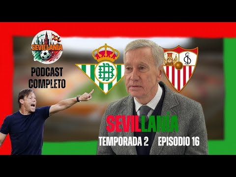 PREVIA DE NAVIDAD: INDIGNACIÓN DEL SEVILLA CON EL ÁRBITRO DEL BERNABÉU | SEVILLANÍA T2, EP.16