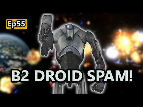 Awakening of the Clone Wars - B2 BATTLE DROID SPAM! | Star Wars Empire at War Mod Ep55