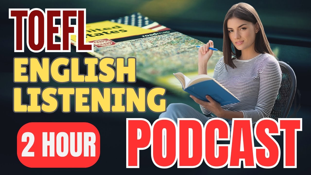 2-Hour TOEFL Advanced English Listening Practice || English Listening Practice for Real Exam Success