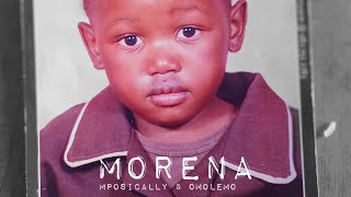 Download lagu MORENA_OMOLEMO_FT_MPOSICALLY(_AUDIO) mp3