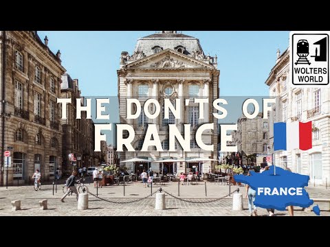 The DON'Ts of Visiting FRANCE