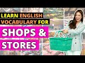 Shopping Vocabulary: Explore English Names for Different Shops and Stores