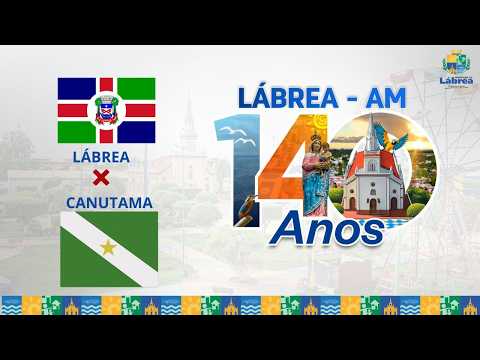Lábrea 140 Anos – Lábrea x Canutama - Final Torneio de Futsal - 07/03/2026