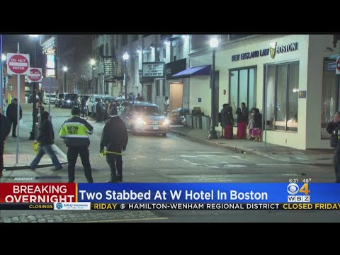 Two People Stabbed At W Hotel In Boston