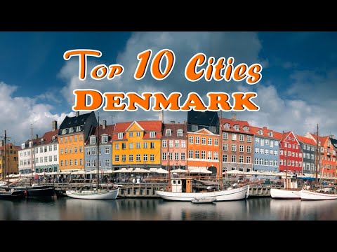 Top 10 Cities and Towns of Denmark, covering Major Attractions and Maximum Tourist Arrivals