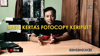 Download lagu Hasil Kertas Fotocopy Mengkerut atau Keriput? mp3 Download lagu Hasil Kertas Fotocopy Mengkerut atau Keriput? mp3