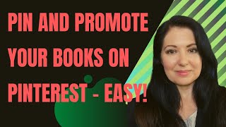 Marketing your Books on Pinterest - How to pin your low content books to Pinterest easily