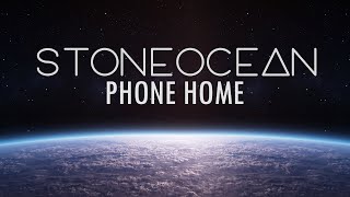 StoneOcean - Phone Home [JOURNEY | ENERGIZING]