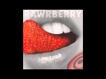 Rawrberry - Let's Kill Gravity 