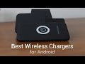 Best Wireless CHARGERS for Android! - YouTube