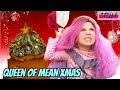 Queen of Mean Christmas!!!