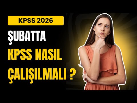 Şubatta KPSS Ne İster ? KPSS 2026
