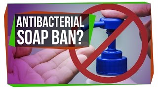Why Did The FDA Ban Antibacterial Soap?