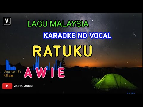 RATUKU ( AWIE ) KARAOKE NO VOCAL | VIONA MUSIC