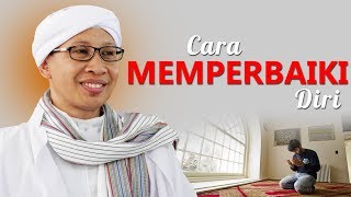 Download lagu Cara Memperbaiki Diri - Hikmah Buya Yahya mp3 Download lagu Cara Memperbaiki Diri - Hikmah Buya Yahya mp3