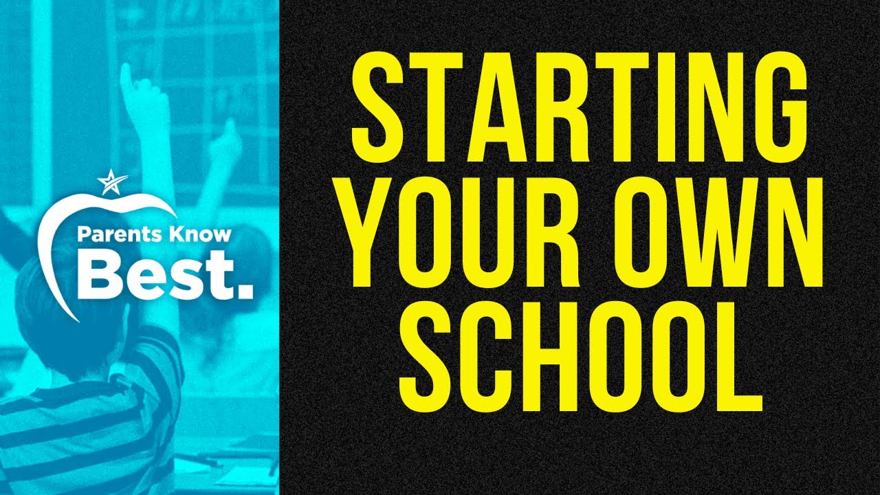 Starting Your Own School