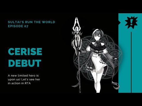 [Epic Seven] Run the World! Ep. 07 - Cerise Debut in World Arena RTA Showcase with Gear and Stats