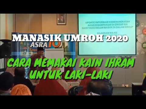 Bagaimana Cara Memakai Ihram | Manasik Umroh 2020 | Asra10