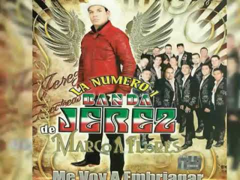 10 Éxitos de - Marco Flores y La Número Uno Banda Jerez