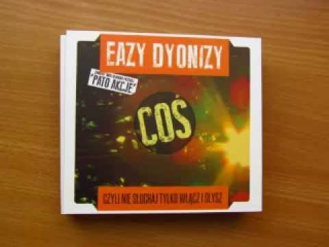 09. Eazy Dyonizy - Nic na sile Prod. Eazy Dyonizy