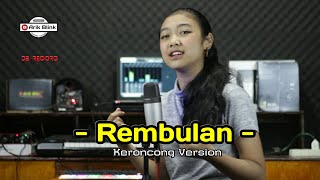 Download lagu REMBULAN 'IPA HADI SASONO' KERONCONG VERSION || COVER YOLAN ICHIS mp3