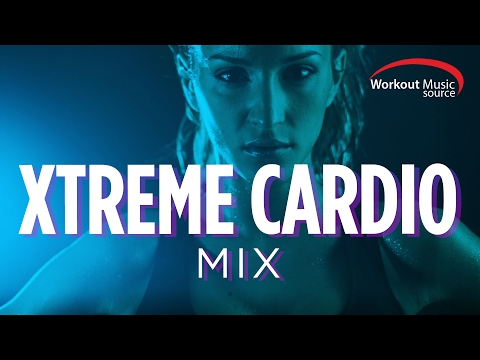 Workout Music Source // Xtreme Cardio Workout Mix (140-155 BPM)